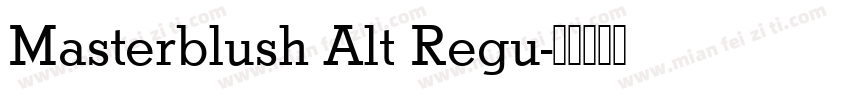 Masterblush Alt Regu字体转换